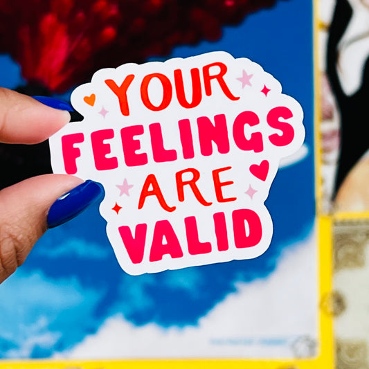 Your Feelings are Valid Sticker