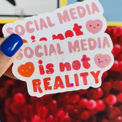 Social Media Is Not Reality Sticker